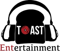 Toast Entertainment