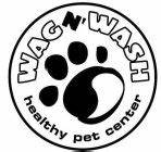 Wag N Wash Healthy Pet Center